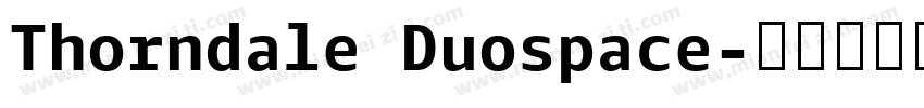 Thorndale Duospace字体转换